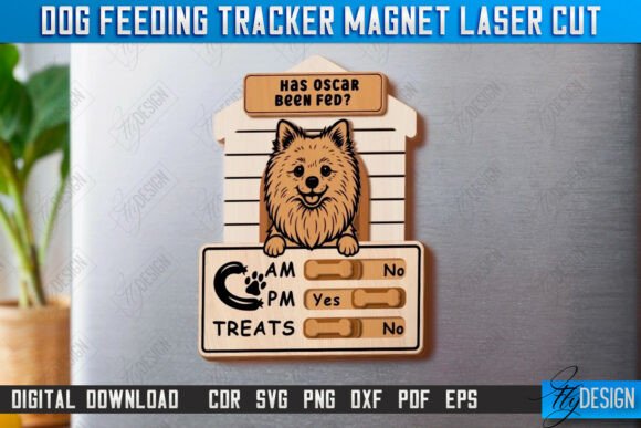 Dog Feeding Tracker Magnet Laser Cut CNC